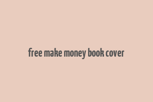 free make money book cover