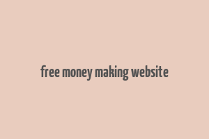 free money making website