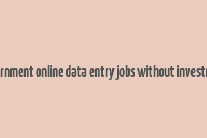 government online data entry jobs without investment