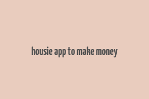 housie app to make money