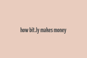 how bit.ly makes money