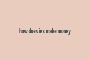 how does iex make money