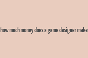 how much money does a game designer make