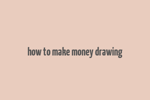 how to make money drawing