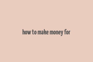 how to make money for