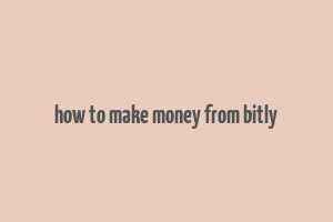 how to make money from bitly