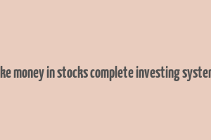 how to make money in stocks complete investing system book pdf