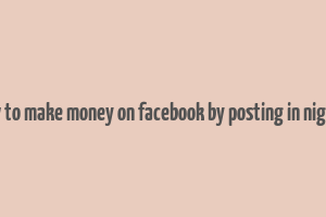 how to make money on facebook by posting in nigeria