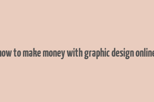 how to make money with graphic design online