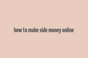 how to make side money online