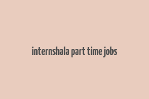 internshala part time jobs