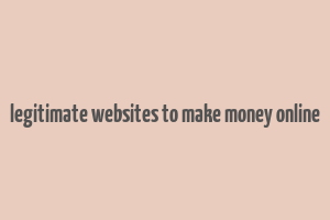 legitimate websites to make money online