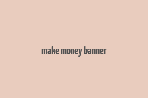 make money banner