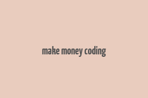 make money coding