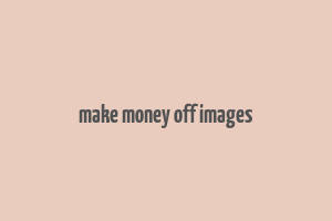 make money off images