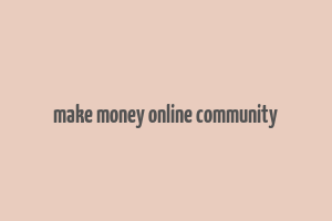 make money online community