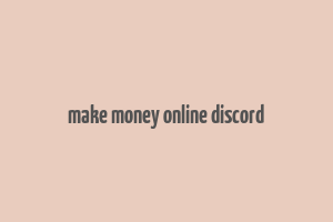 make money online discord