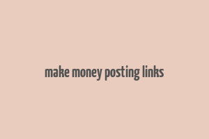 make money posting links