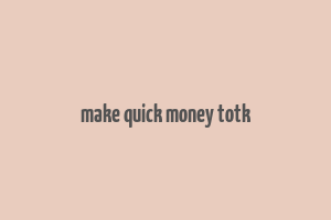 make quick money totk