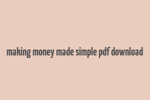 making money made simple pdf download