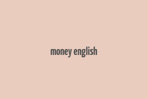 money english