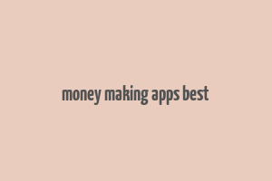 money making apps best