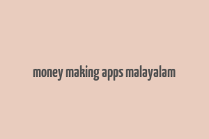 money making apps malayalam