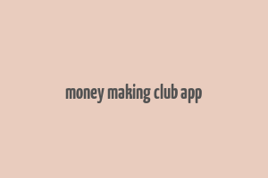 money making club app