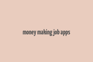 money making job apps