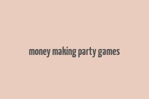 money making party games