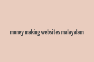 money making websites malayalam