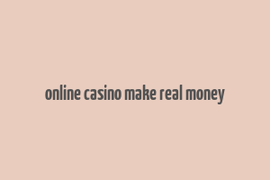 online casino make real money