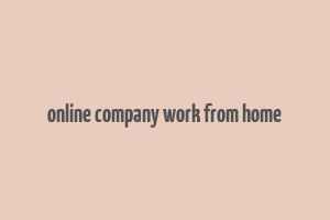 online company work from home