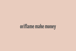 oriflame make money