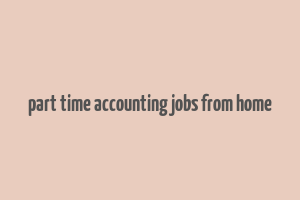 part time accounting jobs from home