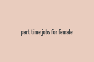 part time jobs for female