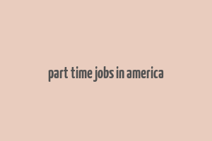 part time jobs in america