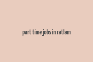 part time jobs in ratlam