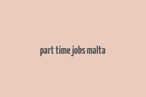 part time jobs malta