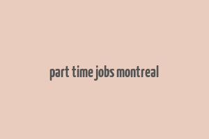 part time jobs montreal