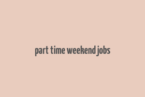 part time weekend jobs