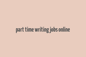 part time writing jobs online