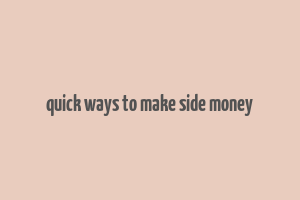 quick ways to make side money