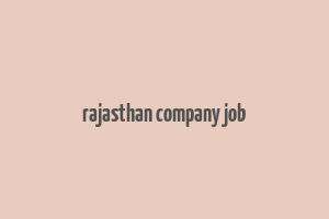 rajasthan company job