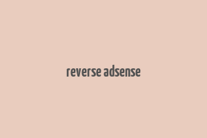 reverse adsense