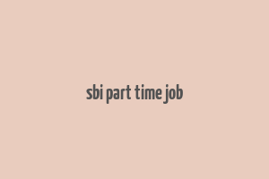 sbi part time job