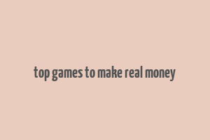 top games to make real money