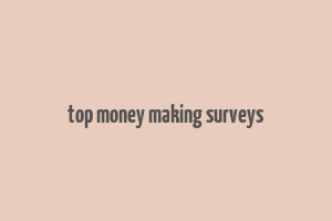 top money making surveys