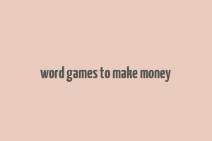 word games to make money