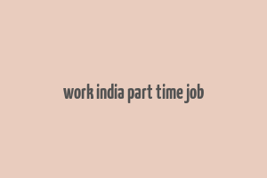 work india part time job